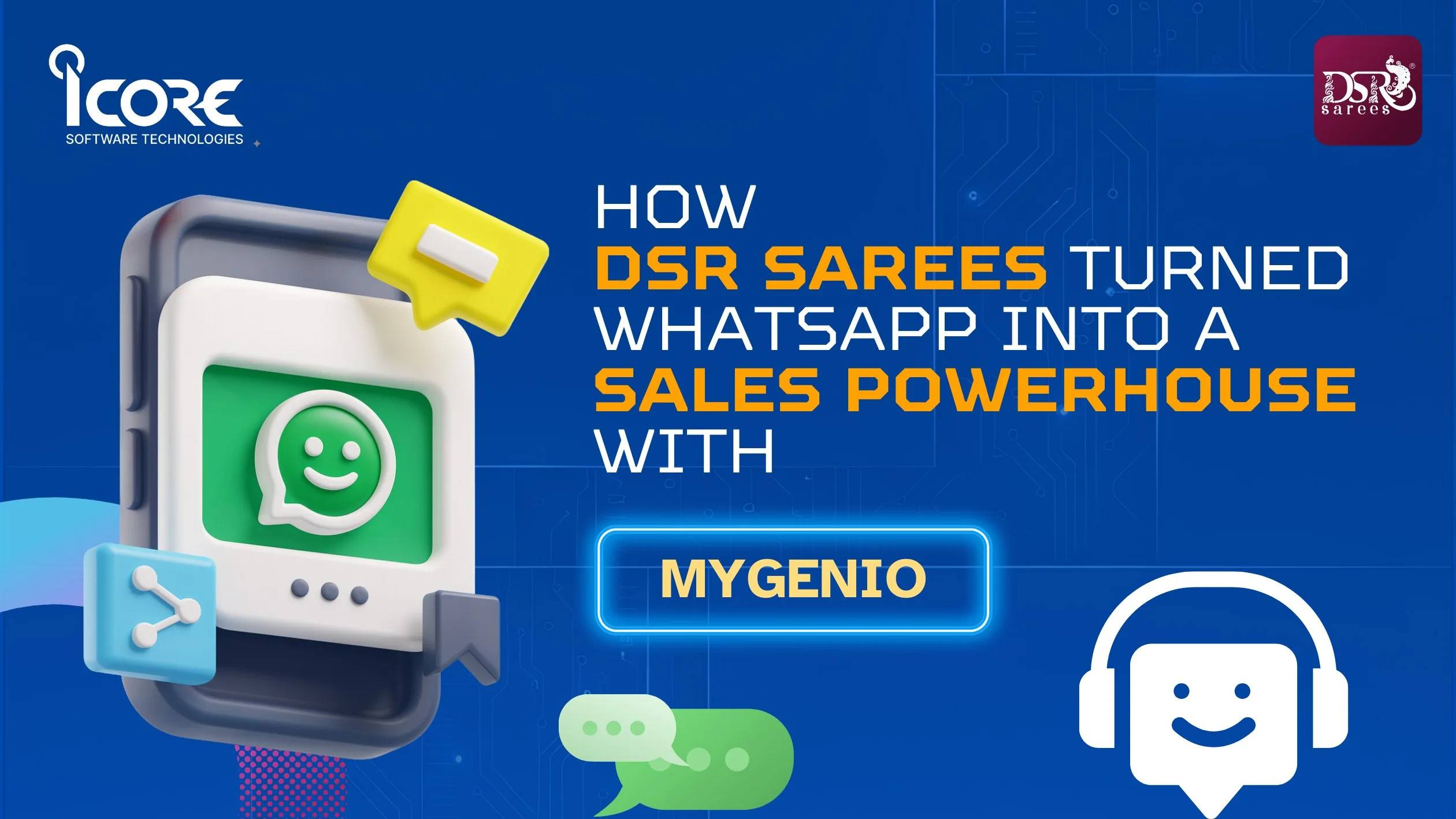 From Chats to Checkouts: How DSR Sarees Turned WhatsApp Into a Sales Powerhouse with MyGenio